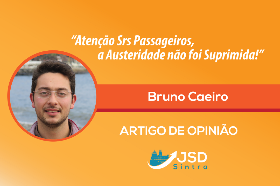 Atenção Srs Passageiros, a Austeridade não foi Suprimida!