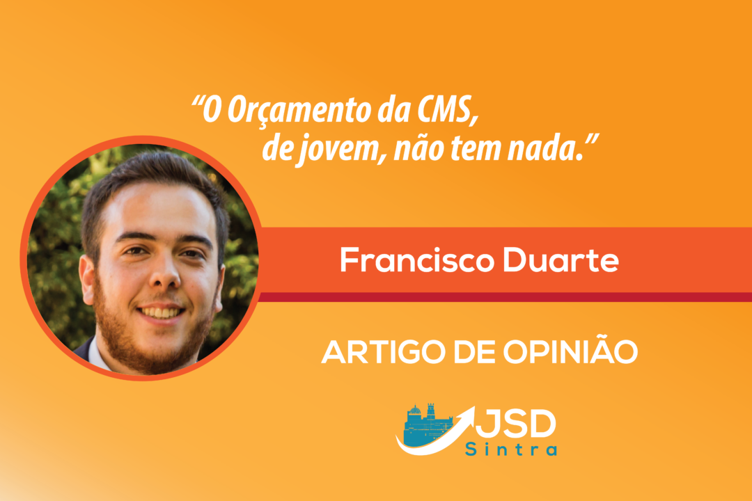 O orçamento da CMS, de jovem, não tem nada.