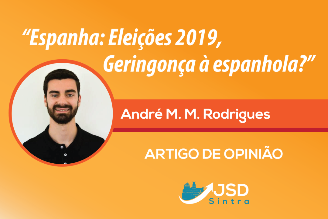 Espanha: Eleições 2019 Geringonça à espanhola?