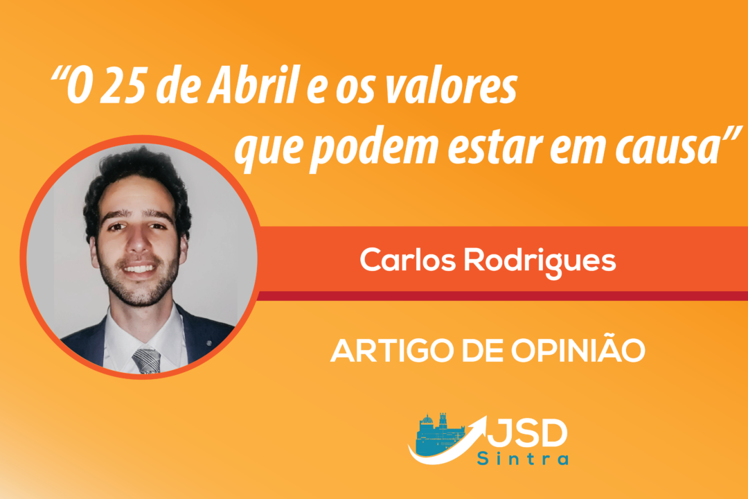 O 25 de Abril e os valores que podem estar em causa
