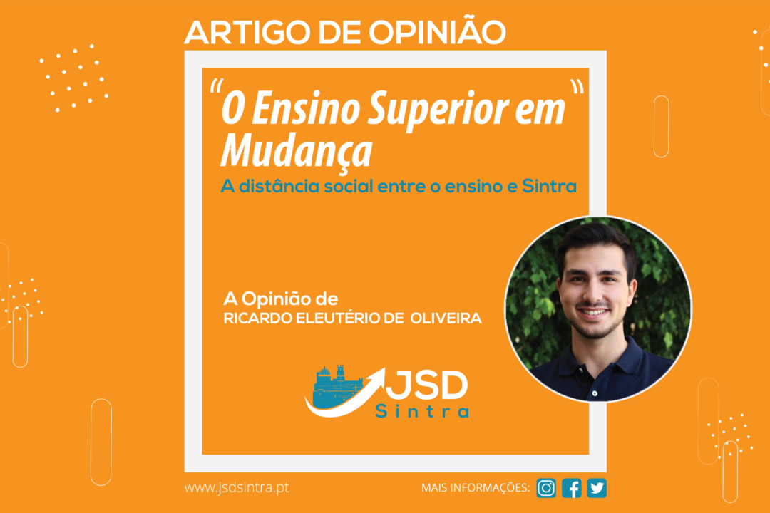 O Ensino Superior em Mudança – A distância social entre o ensino e Sintra